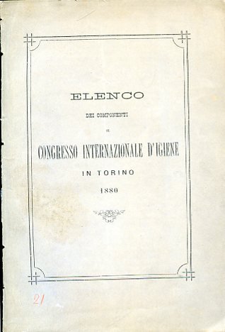 Elenco dei componenti il Congresso Internazionale d'Igiene in Torino 1880