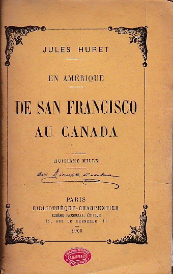 En Amérique. De San Francisco au Canada - De New …
