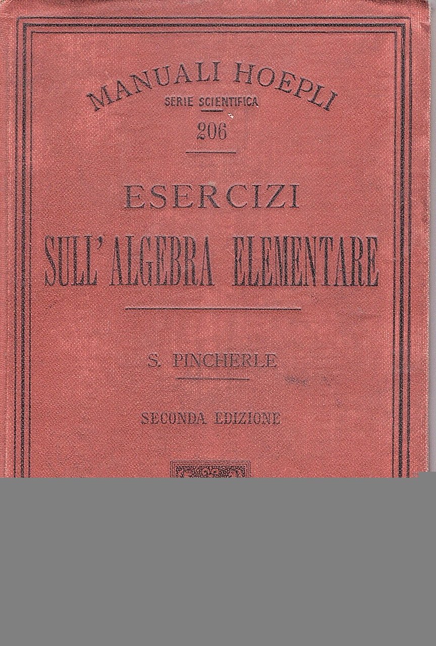 Esercizi sull'algebra elementare. Seconda edizione