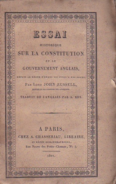 Essai historique sur la Constitution et sur le Gouvernement Anglais, …