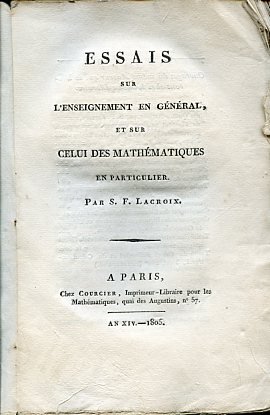 Essais sur l'enseignement en général, et sur celui des mathématiques …