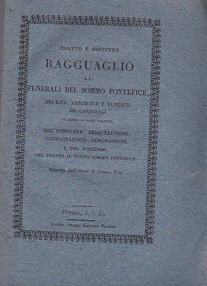 Estratto e distinto ragguaglio dei funerali del Sommo Pontefice, dei …