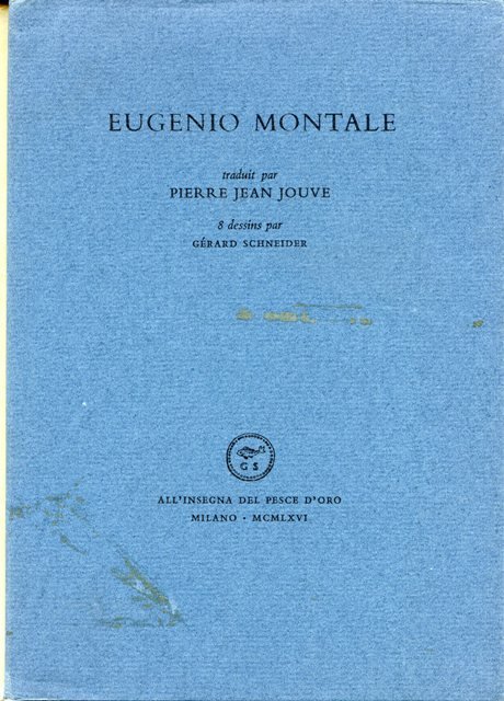 Eugenio Montale traduit par Pierre Jean Jouve. 8 dessins par …