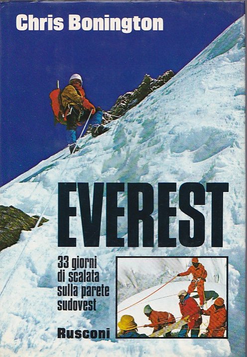 Everest. 33 giorni di scalata sulla parete Sudovest. Traduzione dall'inglese …