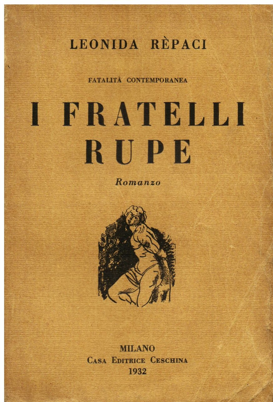 Fatalità contemporanea. I fratelli Rupe. Romanzo