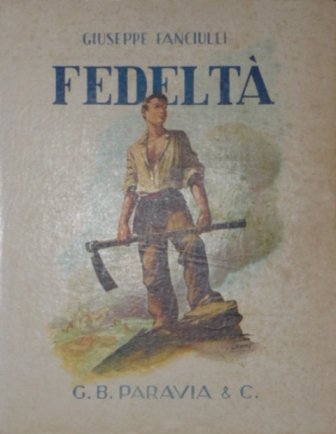 Fedeltà. Romanzo per i ragazzi