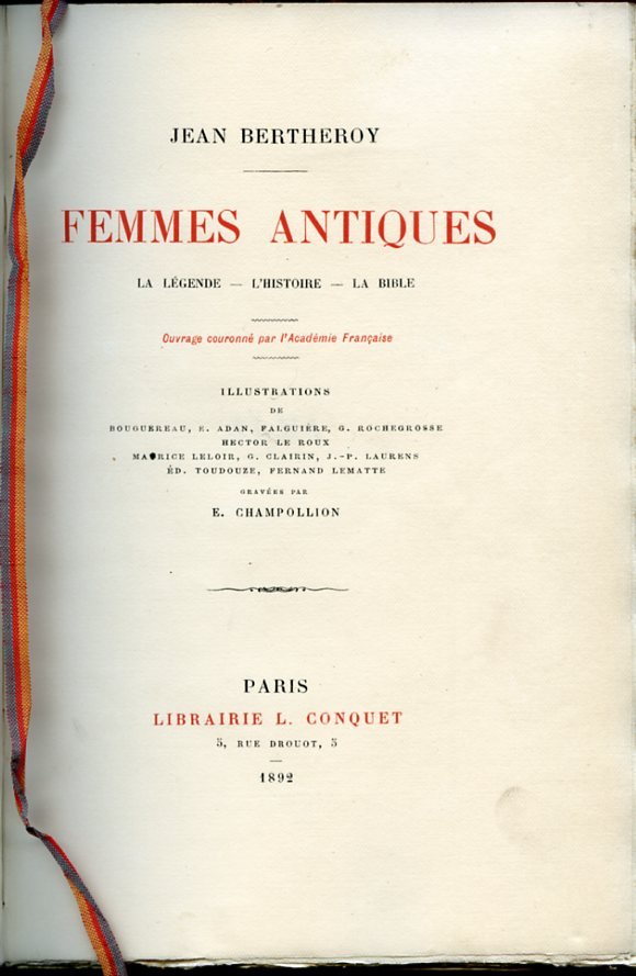 Femmes antiques. La légende - L'Histoire - La Bible