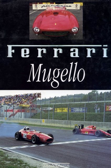 Ferrari Mugello. Mugello 21/22 Settembre 21st/22nd September 1991