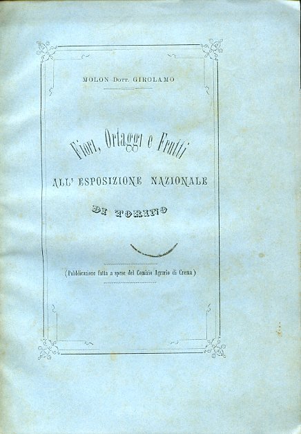 Fiori, ortaggi e frutti all'Esposizione Nazionale di Torino (pubblicazione fatta … | Immagine Gallery 1