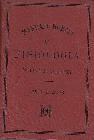 Fisiologia. Traduzione di G. Albini