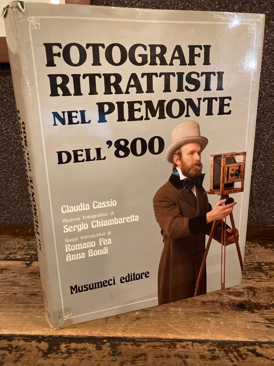 Fotografi ritrattisti nel Piemonte dell'800. Ricerca fotografica di Sergio Chiambaretta. …