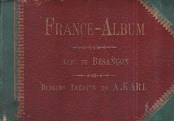 France - Album. Arrondissement de Besançon. 32 dessins originaux de …
