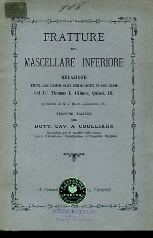 Fratture del mascellare inferiore. Relazione tenuta alla Illinois State Dental …