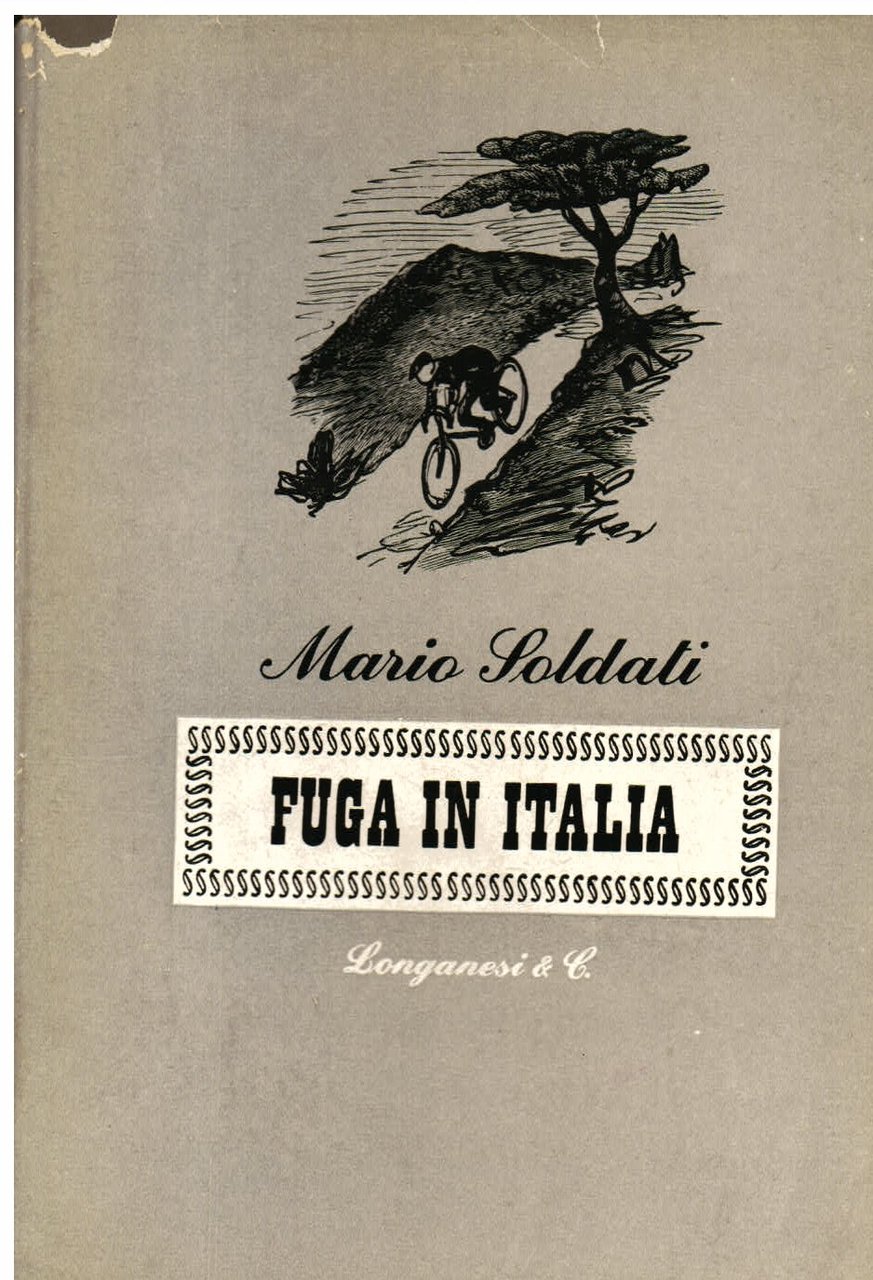 Fuga in Italia. Seguito da varie prose