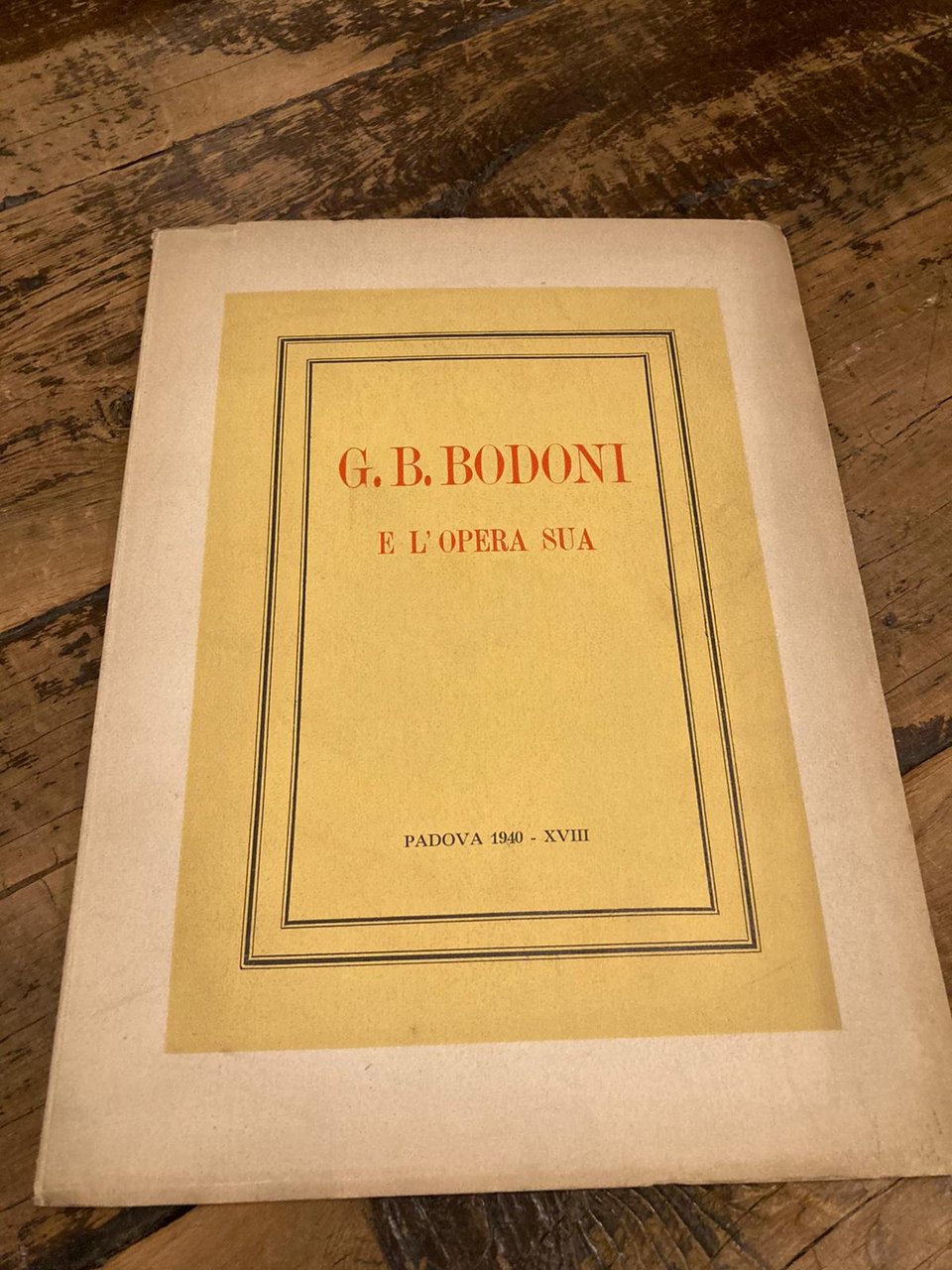 G. B. Bodoni e l'opera sua