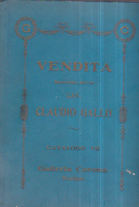 Galleria Corona. Torino, Via Alfieri 3. Catalogo della Grande Raccolta … | Immagine Gallery 1