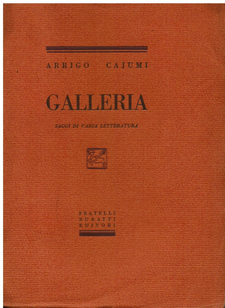 Galleria. Saggi di varia letteratura