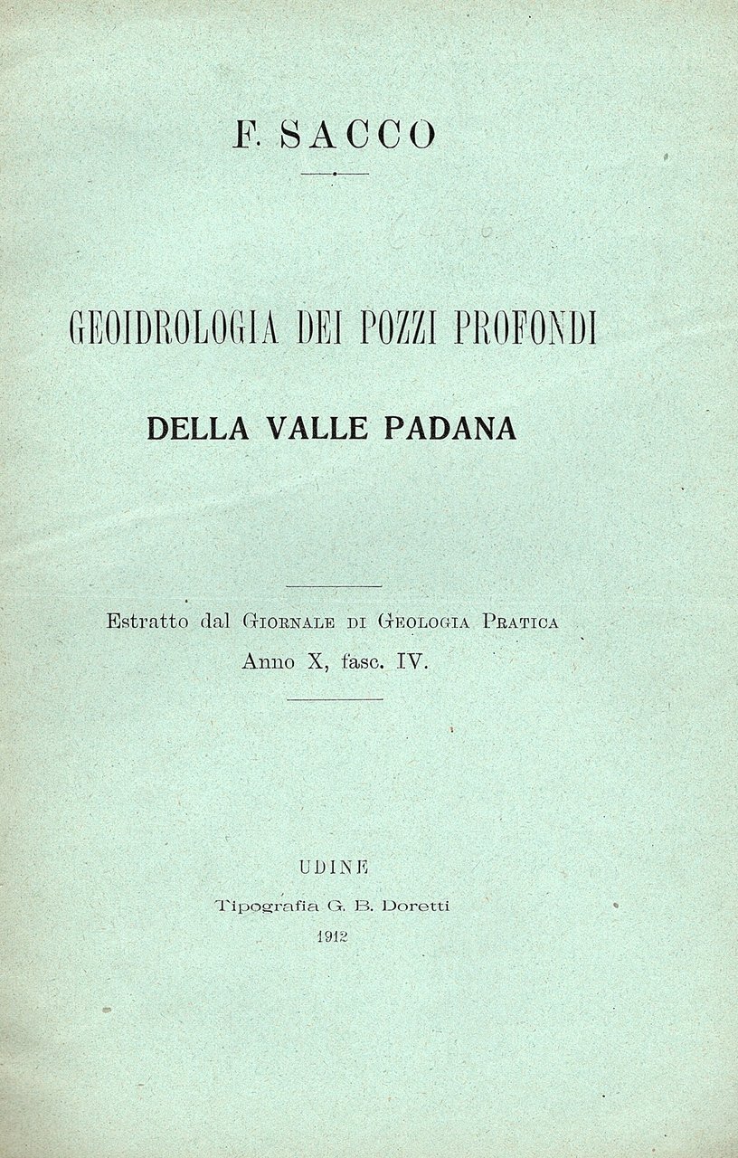 Geoidrologia dei pozzi profondi della Valle Padana Estratto dal Giornale …