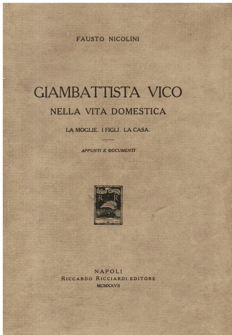 Giambattista Vico nella vita domestica. La moglie, i figli, la …