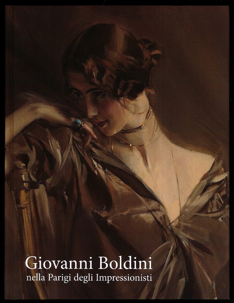 Giovanni Boldini nella Parigi degli Impressionisti