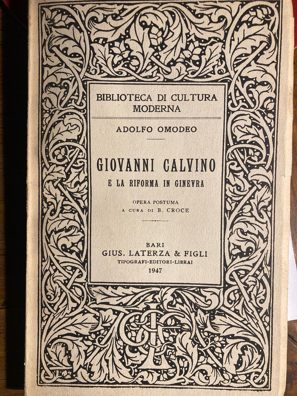 Giovanni Calvino e la Riforma in Ginevra. Opera postuma a …