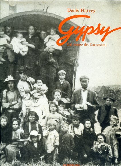Gipsy. Dal tempo dei Carrozzoni