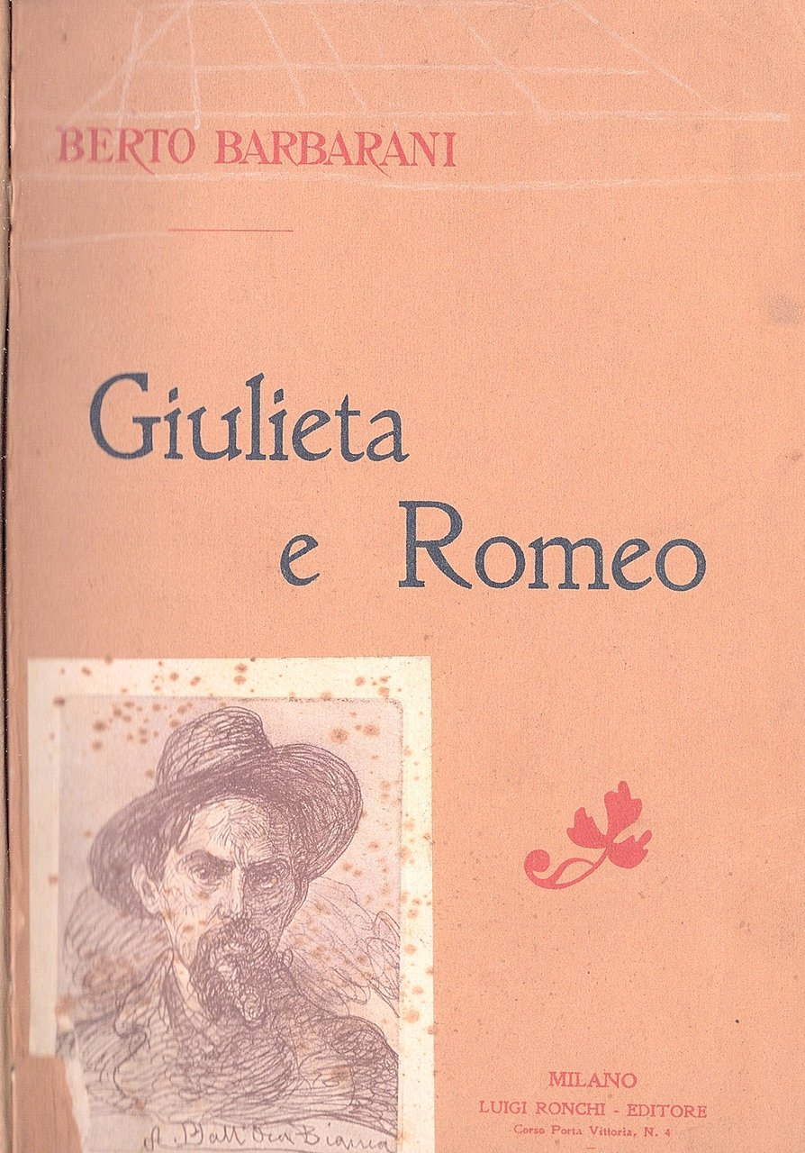 Giulieta e Romeo. Con disegni originali di Silvio Marco Spaventi