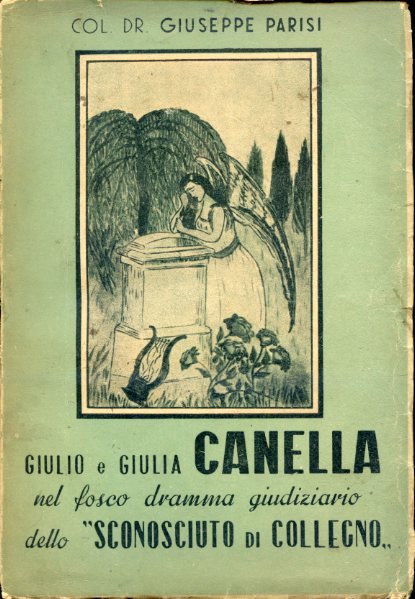 Giulio e Giulia Canella nel fosco dramma giudiziario dello 'Sconosciuto …