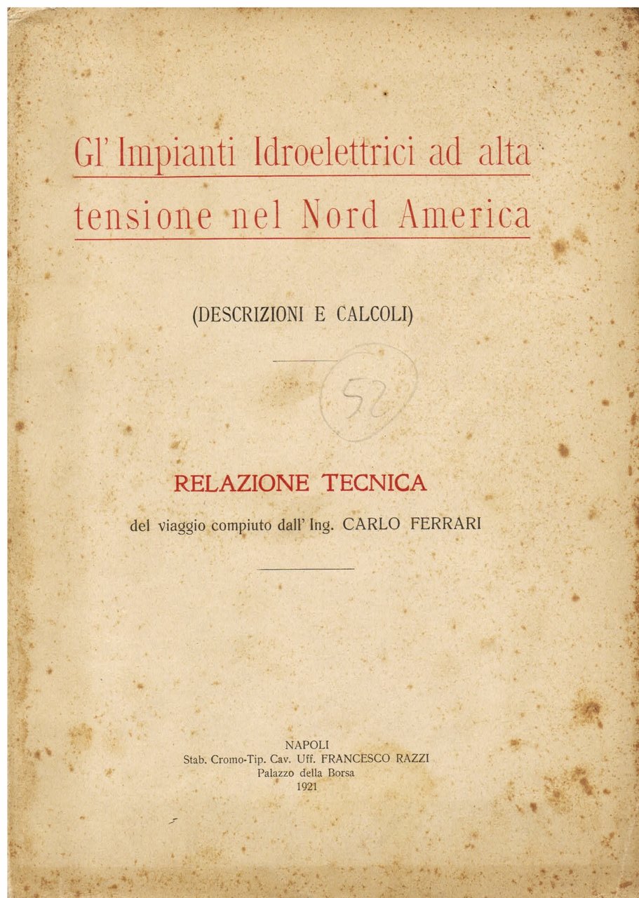 Gl' Impianti Idroelettrici ad alta tensione nel Nord America (descrizioni …