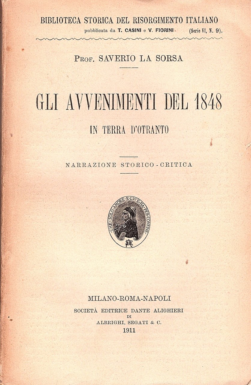 Gli avvenimenti del 1848 in terra d'Otranto. Narrazione storico-critica