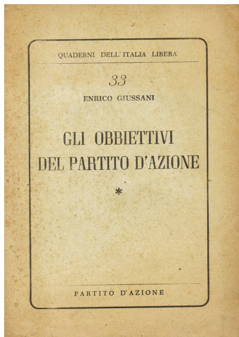 Gli obbiettivi del Partito d' Azione | Immagine principale