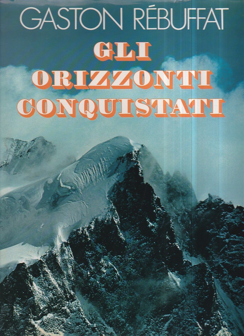 Gli orizzonti conquistati