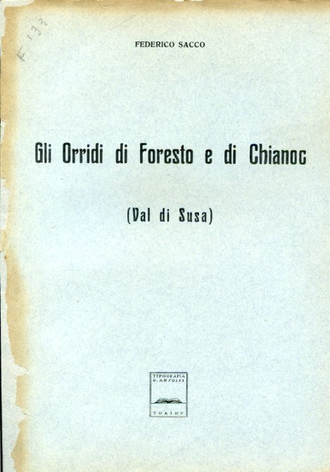 Gli Orridi di Foresto e di Chianoc (Val di Susa)