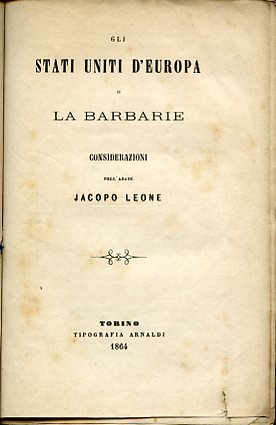 Gli Stati Uniti d'Europa o la barbarie. Considerazioni