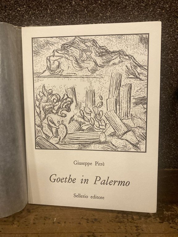 Goethe in Palermo nella primavera del 1787. Introduzione di Dominique Fernandez