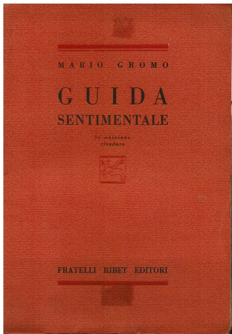 Guida sentimentale. 3a edizione riveduta