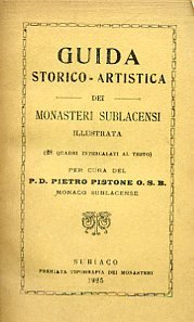 Guida storico - artistica dei monasteri sublacensi illustrata (28 quadri …