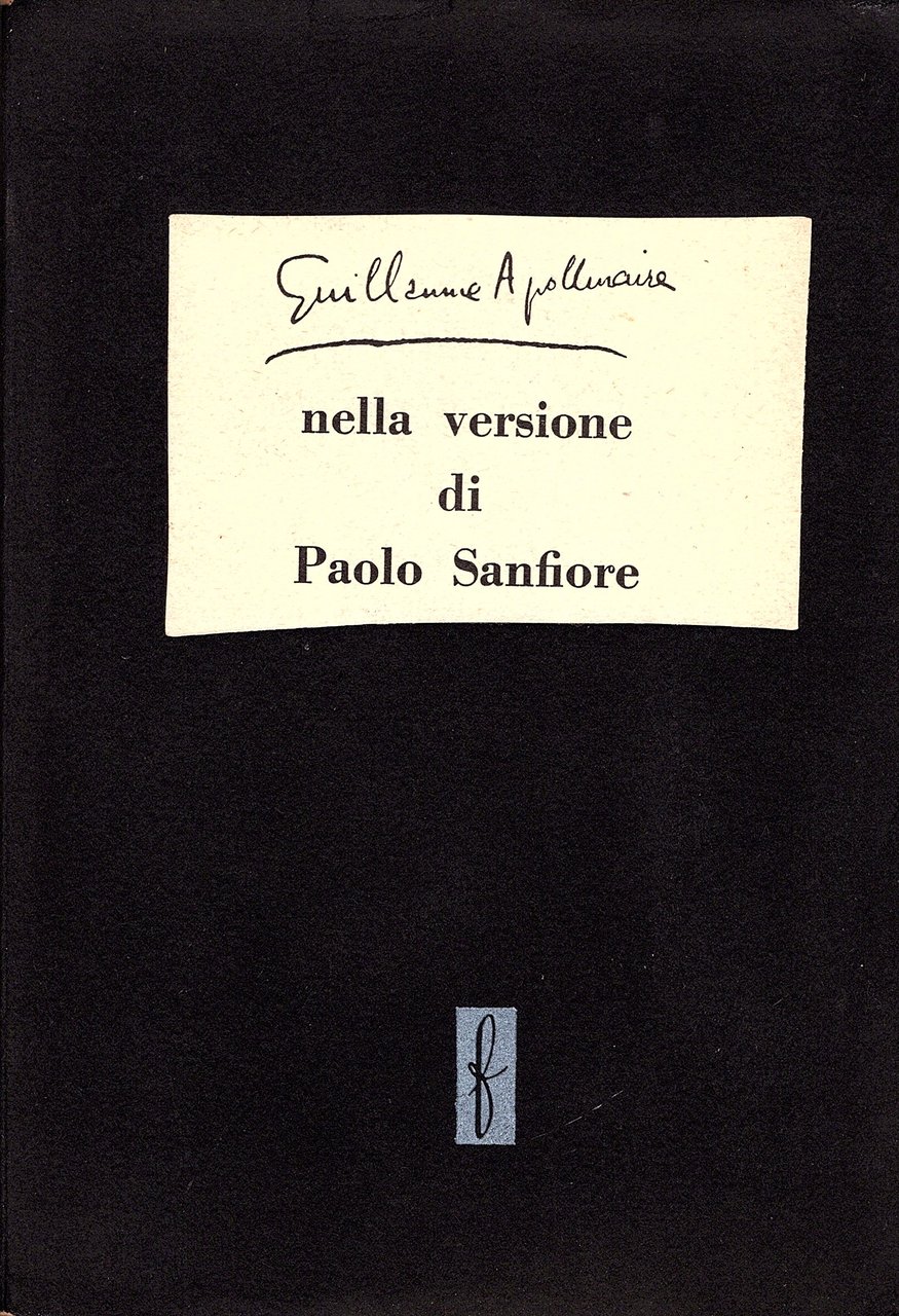 Guillaume Apollinaire nella versione di Paolo Sanfiore