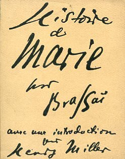 Histoire de Marie. Avec une introduction par Henry Miller