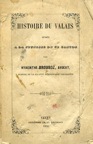 Histoire du Valais dédiée a la jeunesse de ce Canton