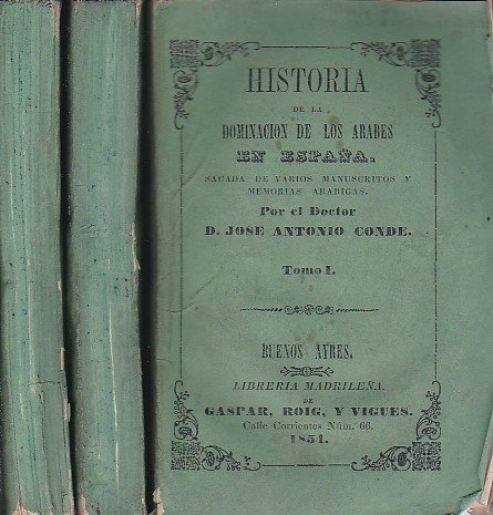 Historia de la dominacion de los Arabes en España, sacada …