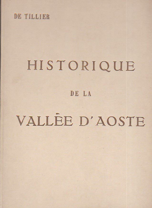 Historique de la Vallée d' Aoste