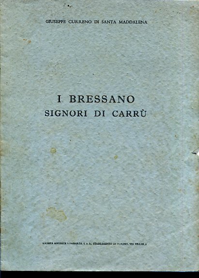 I Bressano Signori di Carrù