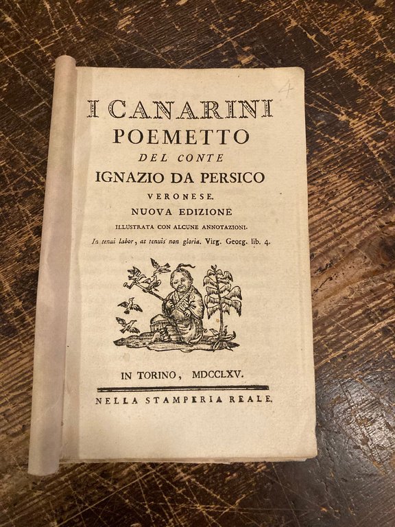 I canarini poemetto del conte Ignazio da Persico veronese. Nuova edizione ilustrata con alcune annotazioni