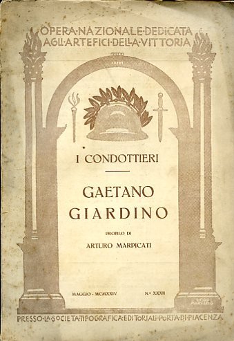 I Condottieri. Gaetano Giardino. Profilo