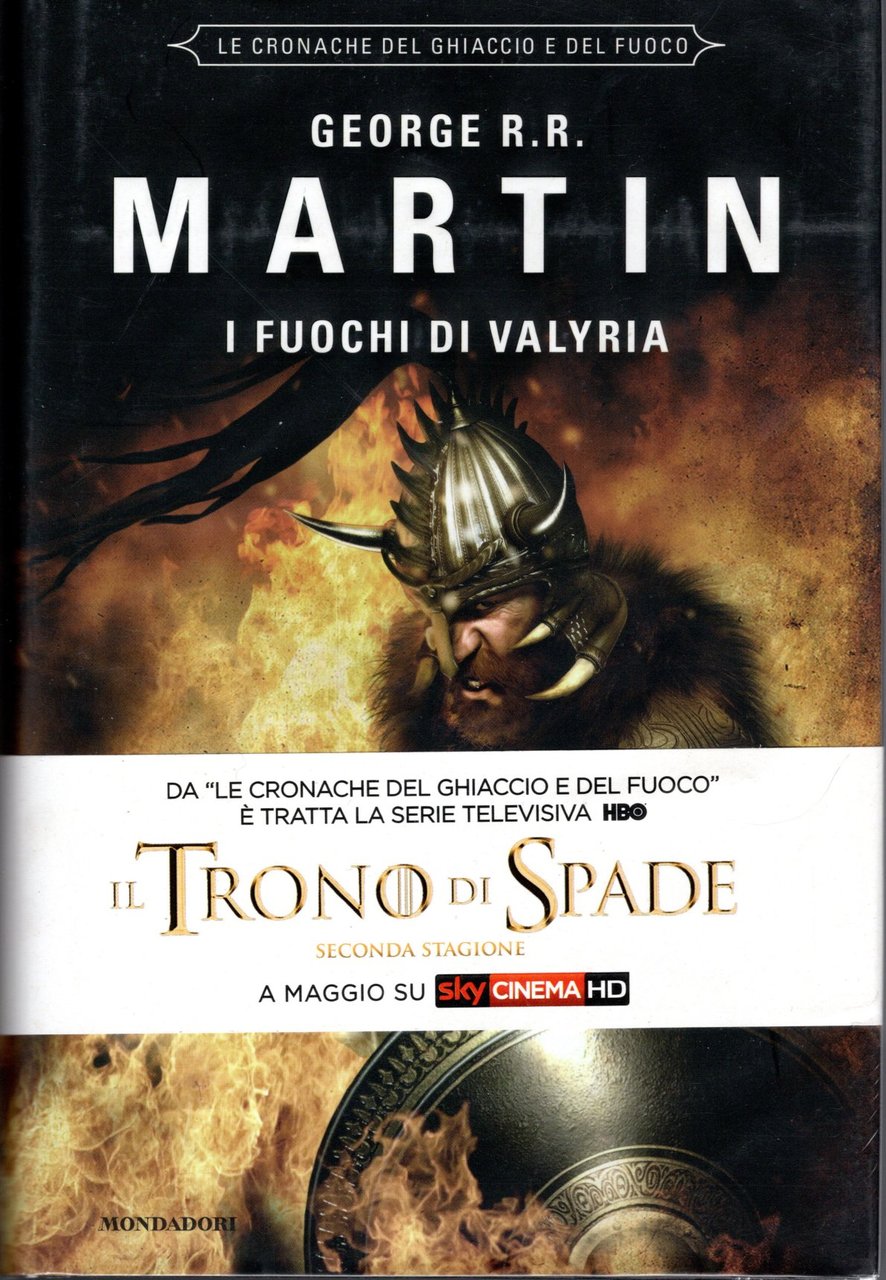 I fuochi di Valyria. Traduzione di Sergio Altieri e G. …