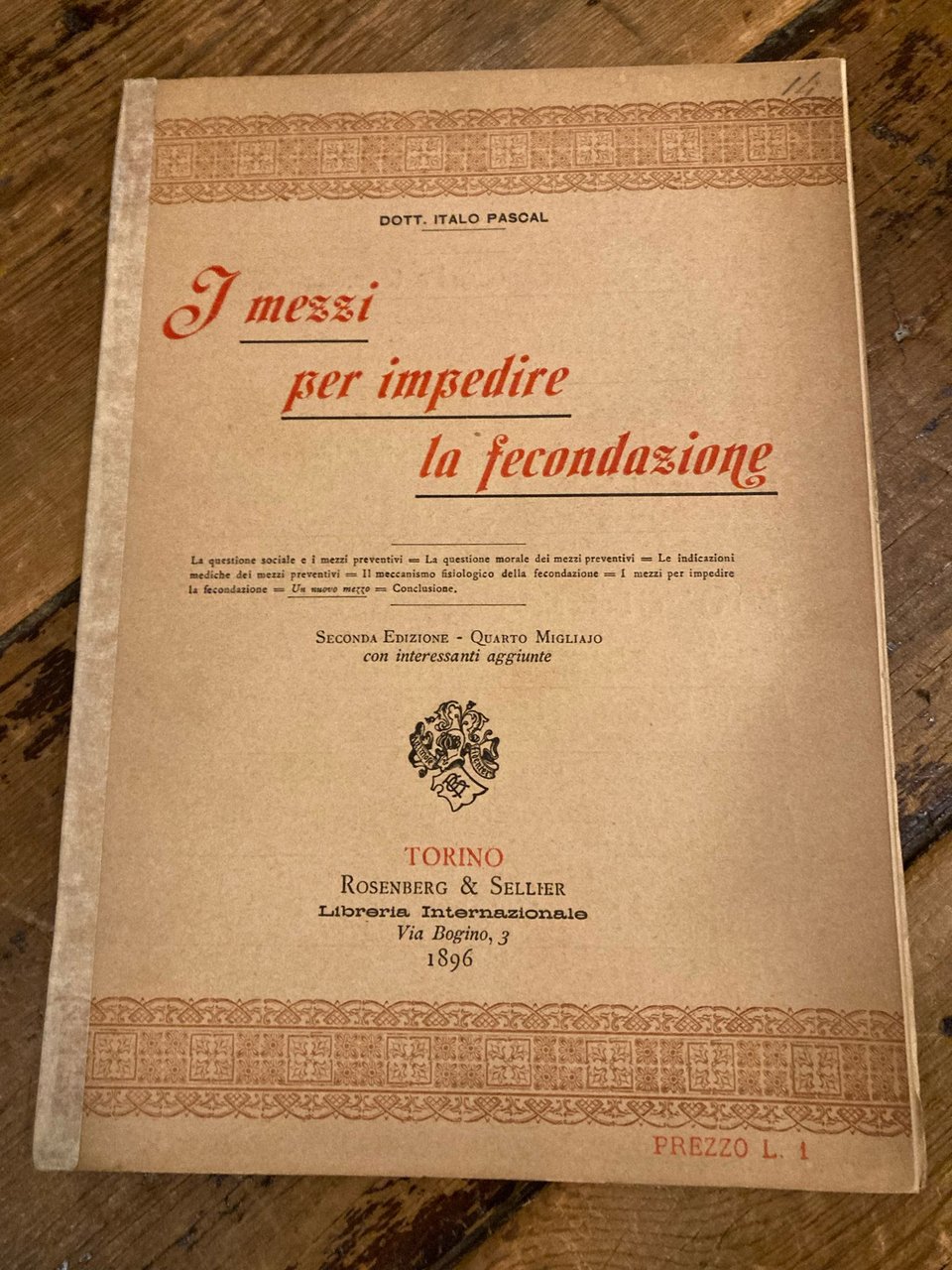 I mezzi per impedire la fecondazione. SECONDA edizione QUARTO migliaio …