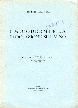 I micodermi e la loro azione sul vino. Estratto da …