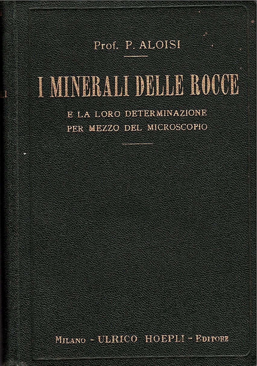 I minerali delle rocce e la loro determinazione per mezzo …