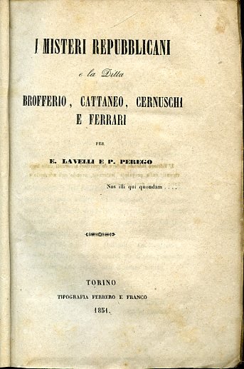 I misteri repubblicani e la Ditta Brofferio, Cattaneo, Cernuschi e …